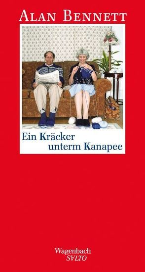 Ein Kräcker unterm Kanapee von Bennett,  Alan, Herzke,  Ingo