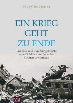 Ein Krieg geht zu Ende von Cramer,  Hans Otto, Scherzer,  Veit