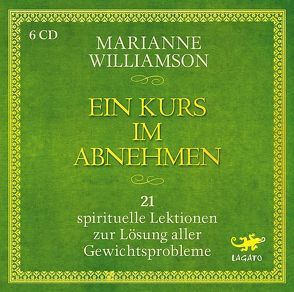 Ein Kurs im Abnehmen von Schützhold,  Elke, Williamson,  Marianne