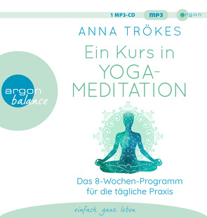 Ein Kurs in Yoga-Meditation von Trökes,  Anna