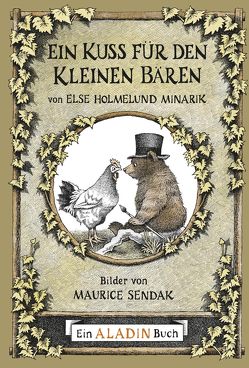 Ein Kuss für den Kleinen Bären von Gross,  Erdmut, Holmelund Minarik,  Else, Sendak,  Maurice