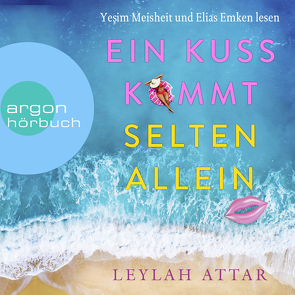 Ein Kuss kommt selten allein von Attar,  Leylah, Emken,  Elias, Meisheit,  Yesim, Thieme,  Elisa Valérie