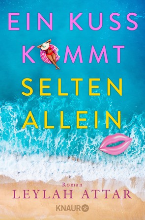 Ein Kuss kommt selten allein von Attar,  Leylah, Thieme,  Elisa Valérie