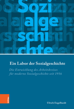 Ein Labor der Sozialgeschichte von Conrad,  Sebastian, Eckert,  Andreas, Engelhardt,  Ulrich, von Hirschhausen,  Ulrike