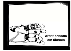 Ein Lächeln 2005 A4Quer von Orlando,  Artist