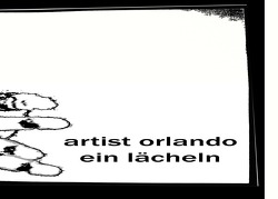 Ein Lächeln 2005 von Orlando,  Artist