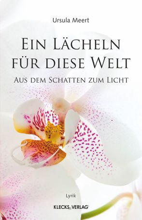 Ein Lächeln für die Welt von Meert,  Ursula