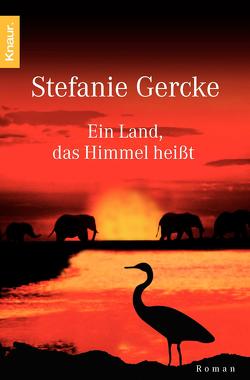 Ein Land, das Himmel heißt von Gercke,  Stefanie