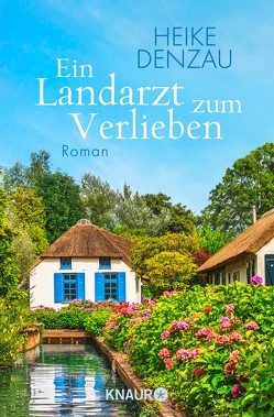 Ein Landarzt zum Verlieben von Denzau,  Heike