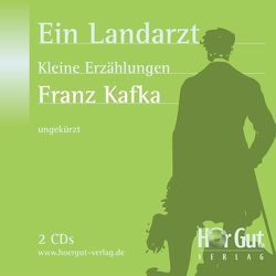 Ein Landarzt von Berlage,  Theresa, Jochmann,  Norbert, Kafka,  Franz