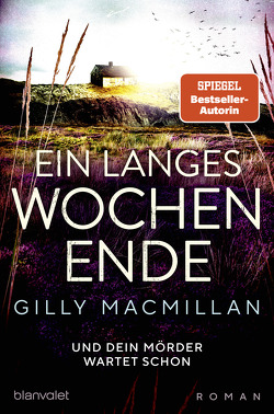 Ein langes Wochenende von Macmillan,  Gilly, Schilasky,  Sabine