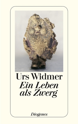 Ein Leben als Zwerg von Widmer,  Urs