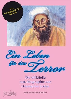 Ein Leben für den Terror von Zeller,  Bernd