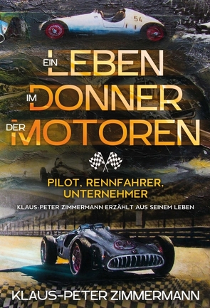 Ein Leben im Donner der Motoren von Romana Ehlert,  Julia, Wingender,  Theo, Zimmermann,  Klaus-Peter