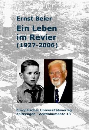 Ein Leben im Revier (1927-2006) von Beier,  Ernst