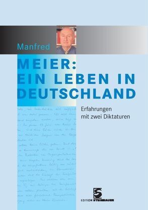 Ein Leben in Deutschland von Meier,  Manfred