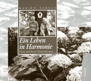 Ein Leben in Harmonie von Schulz,  Marion