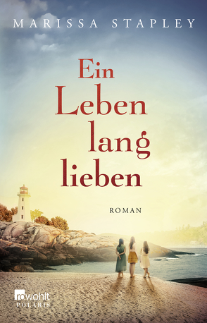 Ein Leben lang lieben von Naumann,  Katharina, Stapley,  Marissa