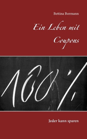 Ein Leben mit Coupons von Bormann,  Bettina