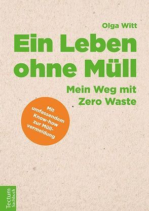 Ein Leben ohne Müll von Witt,  Olga