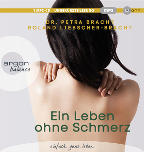 Ein Leben ohne Schmerz von Bracht,  Petra, Liebscher-Bracht,  Roland, Mehne,  Julian