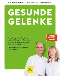 Gesunde Gelenke von Bracht,  Dr. med. Petra, Liebscher-Bracht,  Roland