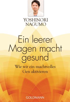 Ein leerer Magen macht gesund von Höhn,  Wolfgang, Nagumo,  Yoshinori