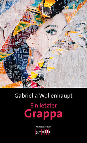 Ein letzter Grappa von Wollenhaupt,  Gabriella