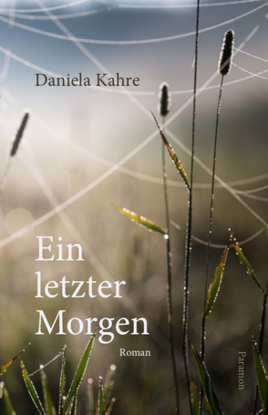 Ein letzter Morgen von Kahre,  Daniela