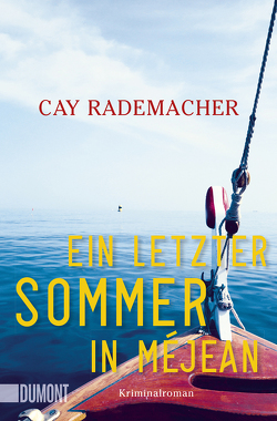 Ein letzter Sommer in Méjean von Rademacher,  Cay