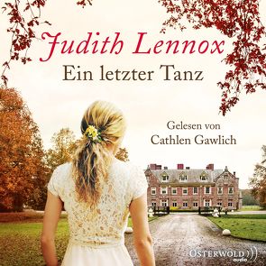 Ein letzter Tanz von Gawlich,  Cathlen, Lennox,  Judith, Sandberg,  Mechtild