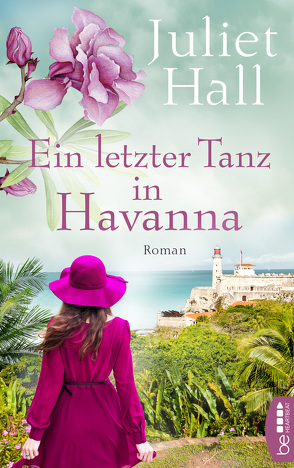 Ein letzter Tanz in Havanna von Hall,  Juliet, Röhl,  Barbara