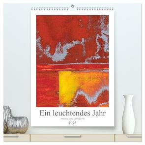 Ein leuchtendes Jahr: Abstrakte Kunst von Inga Pint (hochwertiger Premium Wandkalender 2024 DIN A2 hoch), Kunstdruck in Hochglanz von Pint,  Inga