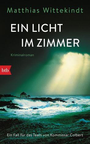 Ein Licht im Zimmer von Wittekindt,  Matthias