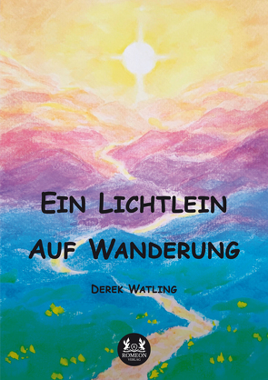 Ein Lichtlein Auf Wanderung von Watling,  Derek