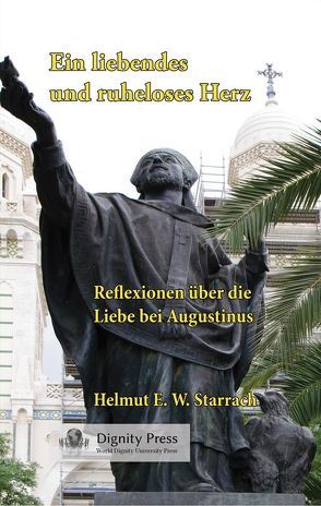 Ein liebendes und ruheloses Herz von Starrach,  Helmut