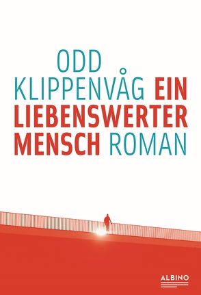 Ein liebenswerter Mensch von Haefs,  Gabriele, Klippenvåg,  Odd