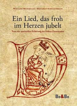 Ein Lied, das froh im Herzen jubelt von Buchmüller,  Wolfgang, Schellenberger,  Bernardin, Wallner,  Karl J