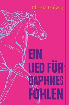 Ein Lied für Daphnes Fohlen von Ludwig,  Christa, Zhebrakovska,  Nadiia