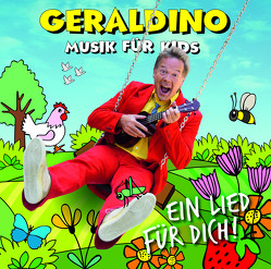 Ein Lied für Dich! von Geraldino