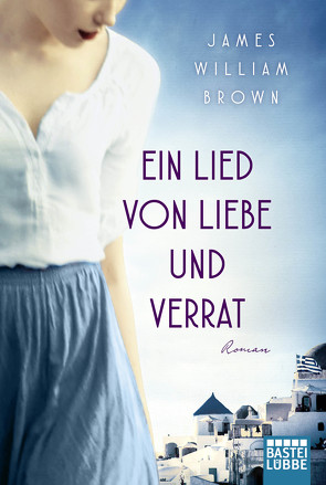 Ein Lied von Liebe und Verrat von Brown,  James William, Merz,  Axel