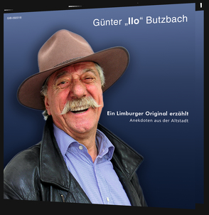 Ein Limburger Original erzählt von Butzbach,  Günter "Ilo"