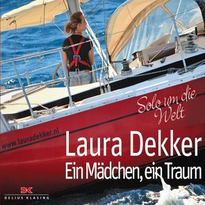 Ein Mädchen, ein Traum von Dekker,  Laura, Pietschmann,  Nina