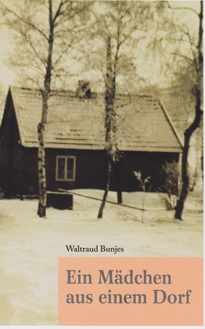 Ein Mädchen aus einem Dorf von Bunjes,  Waltraud