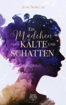 Ein Mädchen aus Kälte und Schatten von Schiller,  Anne