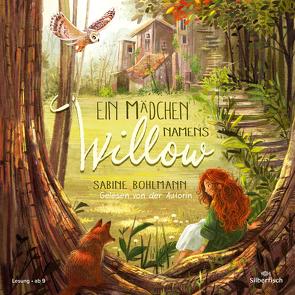 Ein Mädchen namens Willow 1: Ein Mädchen namens Willow von Bohlmann,  Sabine