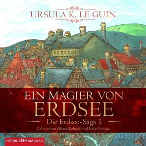 Ein Magier von Erdsee (Die Erdsee-Saga 1) von Le Guin,  Ursula K., Lunow,  Luise, Möhring,  Hans Ulrich, Noelle,  Karen, Riffel,  Sara, Siebeck,  Oliver