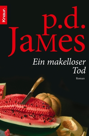 Ein makelloser Tod von Ahlers,  Walter, James,  P. D., Link,  Elke