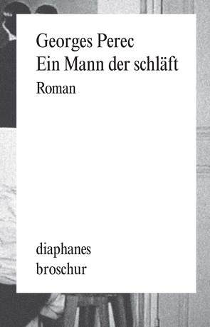 Ein Mann der schläft von Helmlé,  Eugen, Perec,  Georges