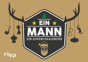 Ein Mann, ein Adventskalender von Riva Verlag